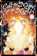 Call the Name of the Night, Vol. 1