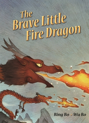 The Brave Little Fire Dragon (Perfect Picture Books Series #2)
