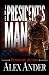 The President's Man: Fast-P...