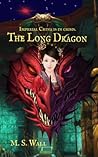 The Long Dragon: ...
