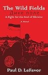 The Wild Fields: ...