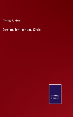 Sermons for the Home Circle