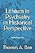 Lithium in Psychiatry in Hi...