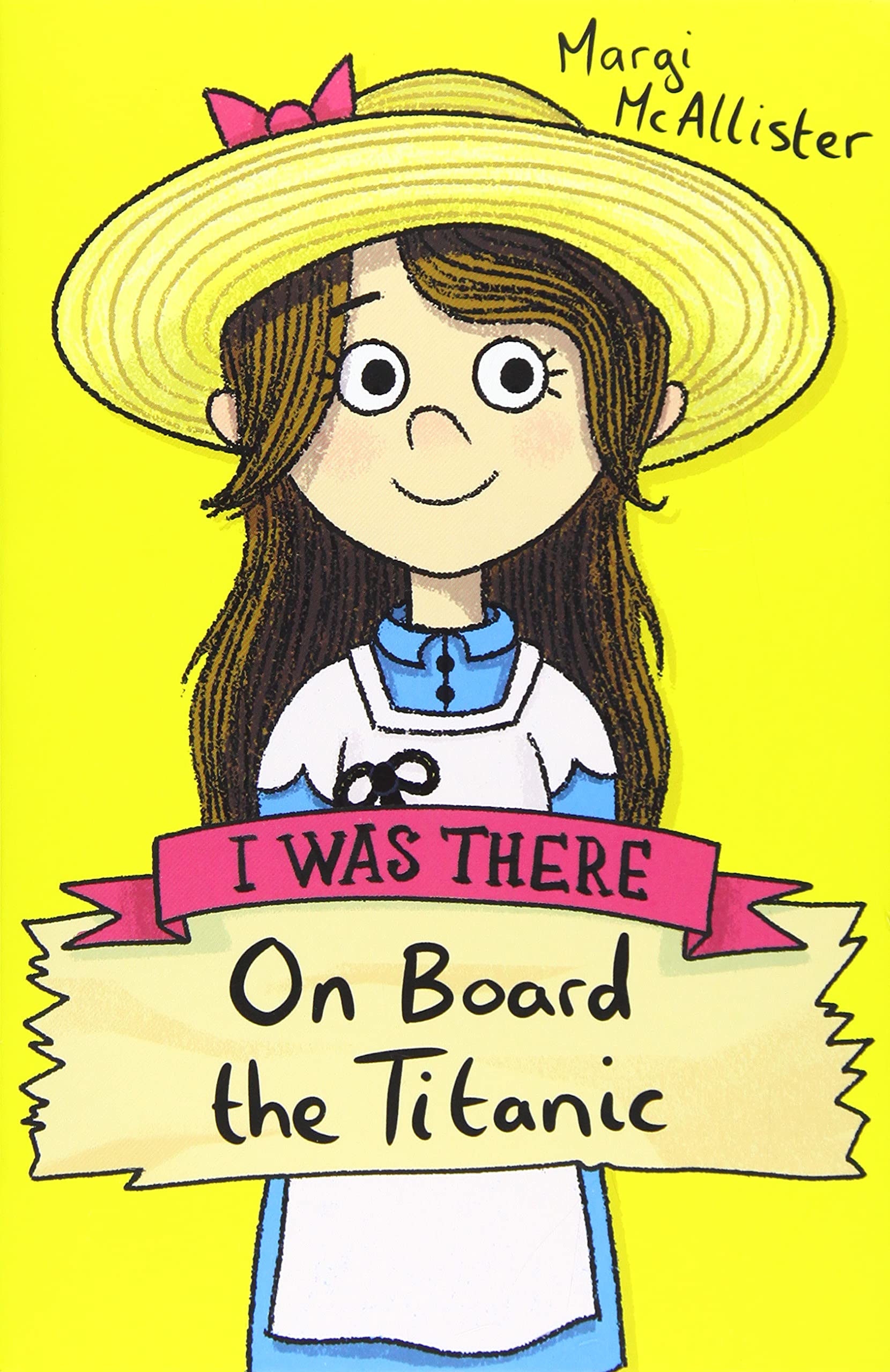 On Board the Titanic (new edition) (I Was There)