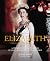 Elizabeth: A Celebration in...