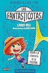 Aprende a leer con Las Fantasticotas 1. Vera y la sorpresa de la pecera