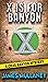 X Is for Banyon (A Crag Ban...