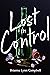 Lost in Control (Moments La...