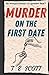Murder on the First Date: The Wronged Women's Co-operative: Book 1