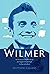 Wilmer by Matthew Callans