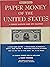 Paper Money of the United States by Arthur L. Friedberg