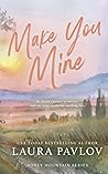 Make You Mine