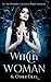 Witchy Woman & Other Tales