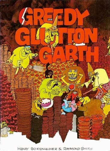 Greedy Glutton Garth (Hardcover)
