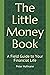 The Little Money Book: A Fi...