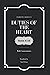 Duties of the Heart (vol.2)...