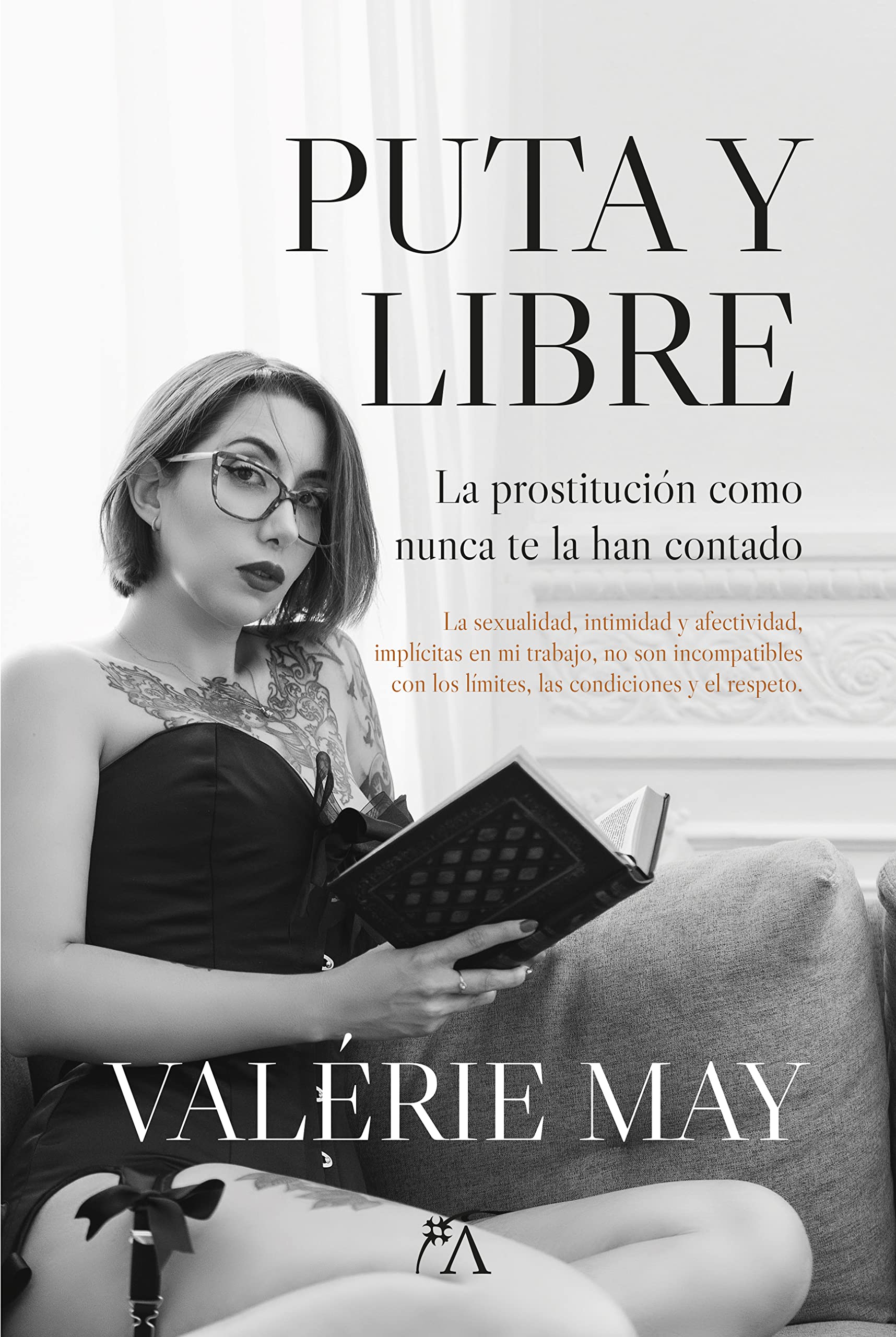 Puta y libre (Spanish Edition)
