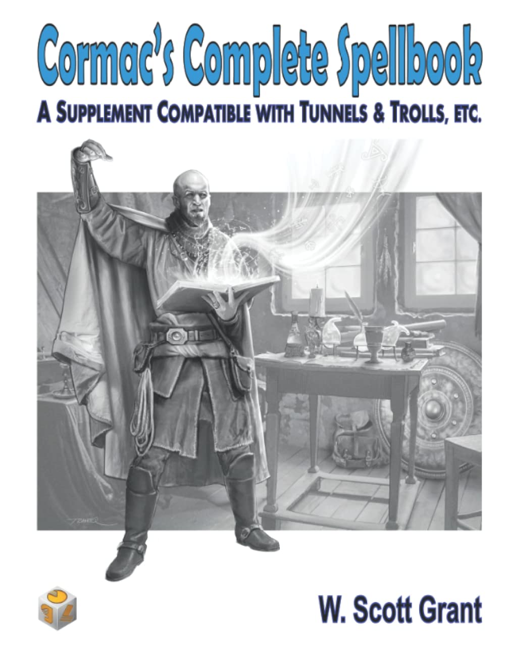 Cormac's Complete Spellbook: A Supplement Compatible with Monsters! Monsters! and Tunnels & Trolls (Paperback)