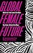 Global Female Future