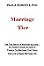 Marriage Tier: The True Sec...