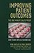 Improving Patient Outcomes by Ron Sheeley