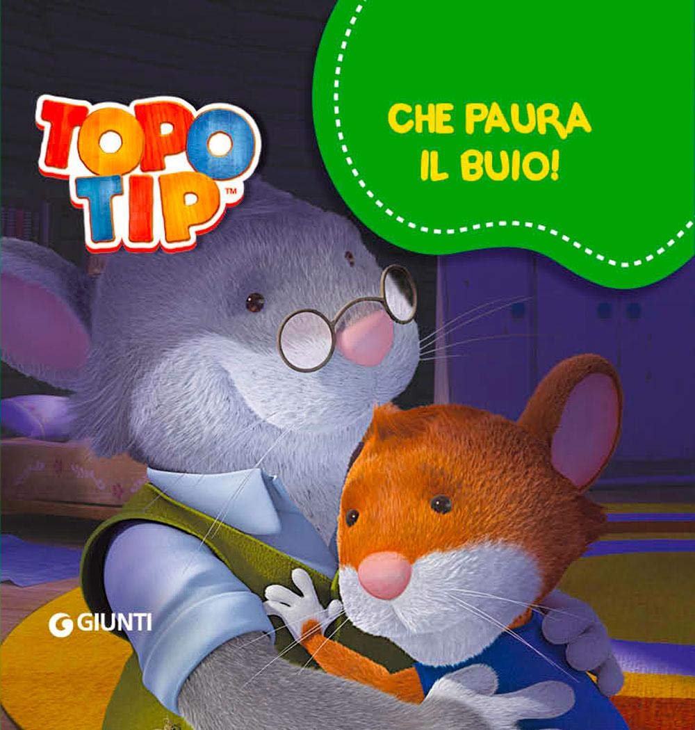 Che paura il buio! Topo Tip (Hardcover)