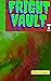 Fright Vault Volume 7
