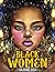 Black Women Coloring Book: ...