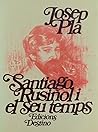Santiago Rusiñol i el seu temps Santiago Rusiñol i el seu temps