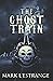 The Ghost Train