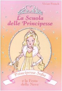 Principessa Sofia e la festa della neve (The Tiara Club, #5)