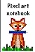 Pixel art notebook: Sketchb...