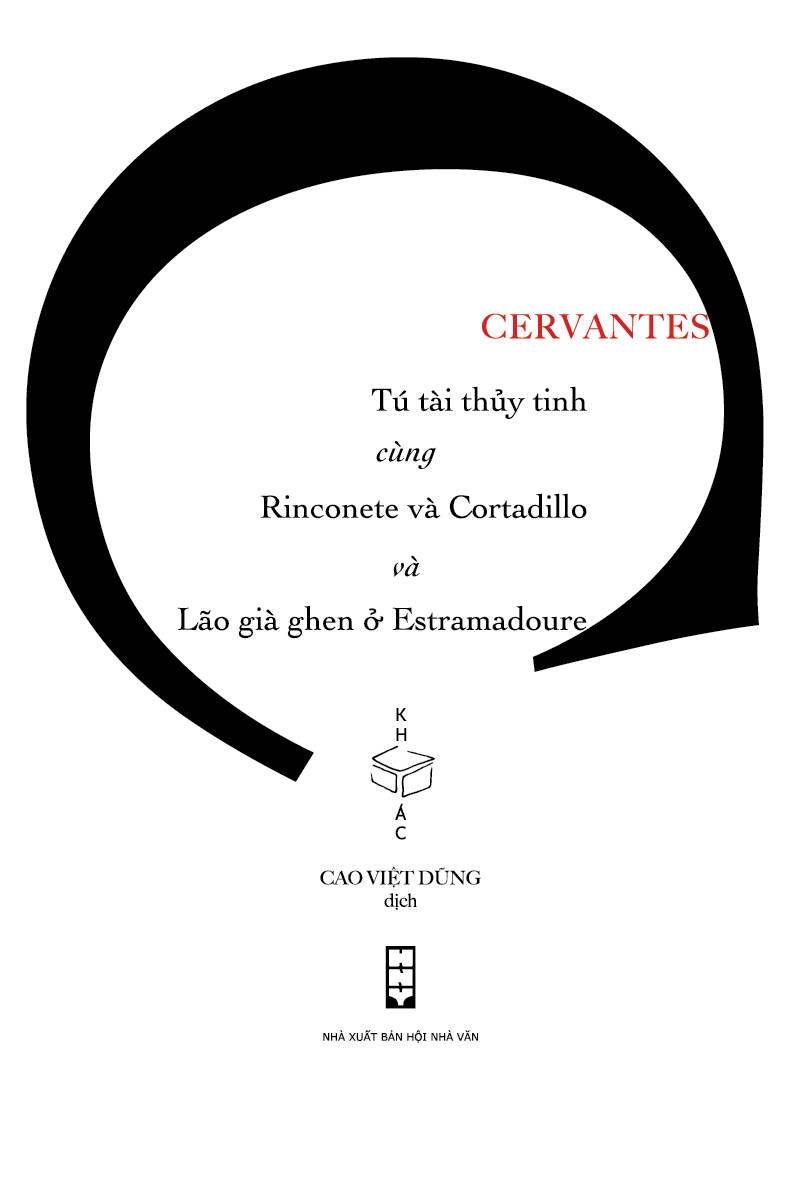 Tú tài thủy tinh cùng Rinconete và Cortadillo và Lão già ghen ở Estramadoure (Paperback)