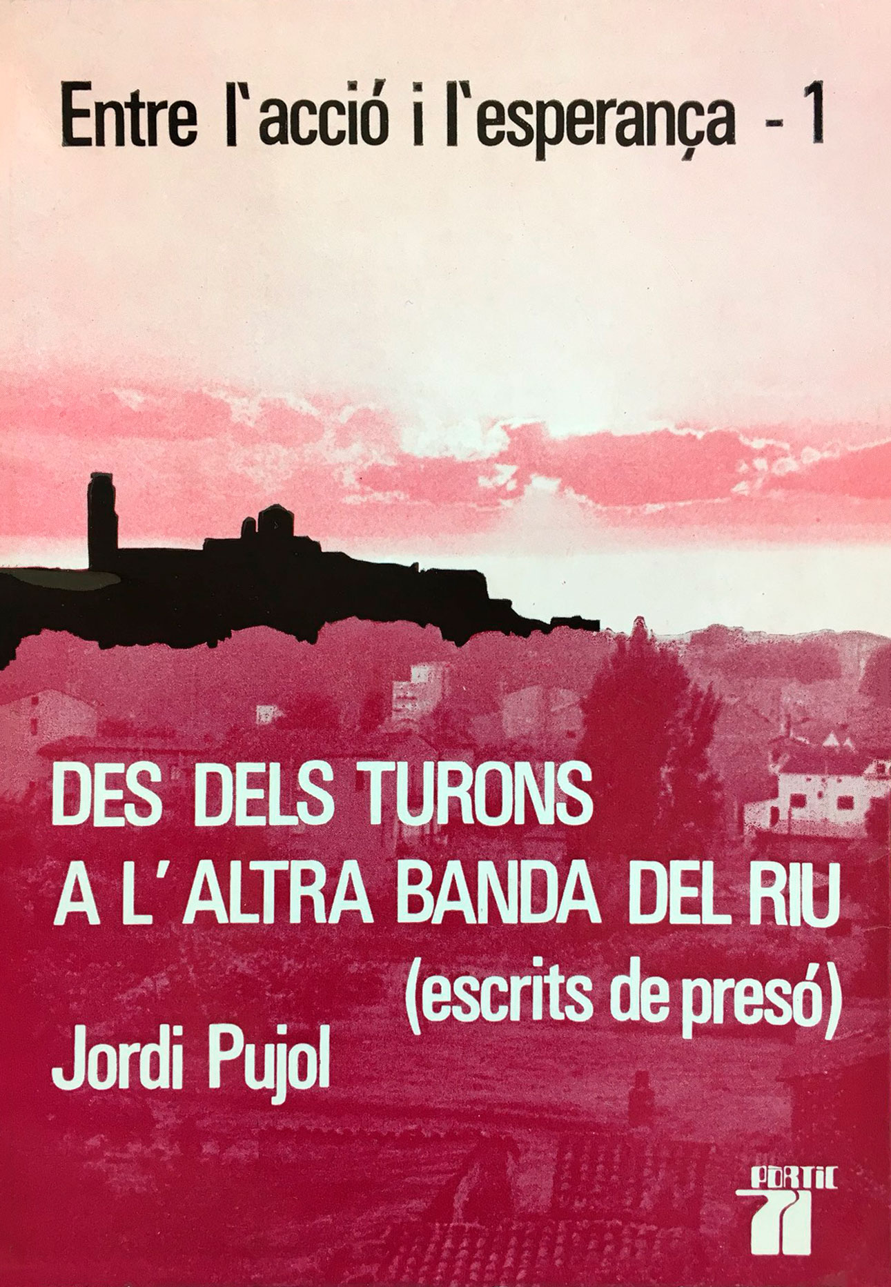 Des dels turons a l’altra banda del riu