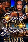 Boo'd Up with a Hood Billionaire