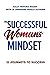The Successful Woman's Mind...