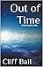 Out of Time: a Time Travel ...