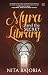 Myra and The Secret Library by Nita Bajoria Myra and The Secret Library by Nita Bajoria