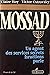 Mossad - Un Agent Des Servi...