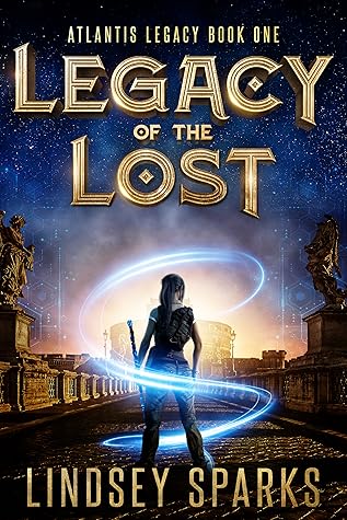 Legacy of the Lost (Atlantis Legacy, #1)