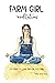 Farm Girl Meditations: 31 D...