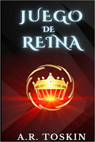 Portada de Juego de Reina, de A.R. Toskin