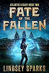 Book cover for Fate of the Fallen (Atlantis Legacy #2)