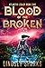 Blood of the Broken (Atlantis Legacy #5)