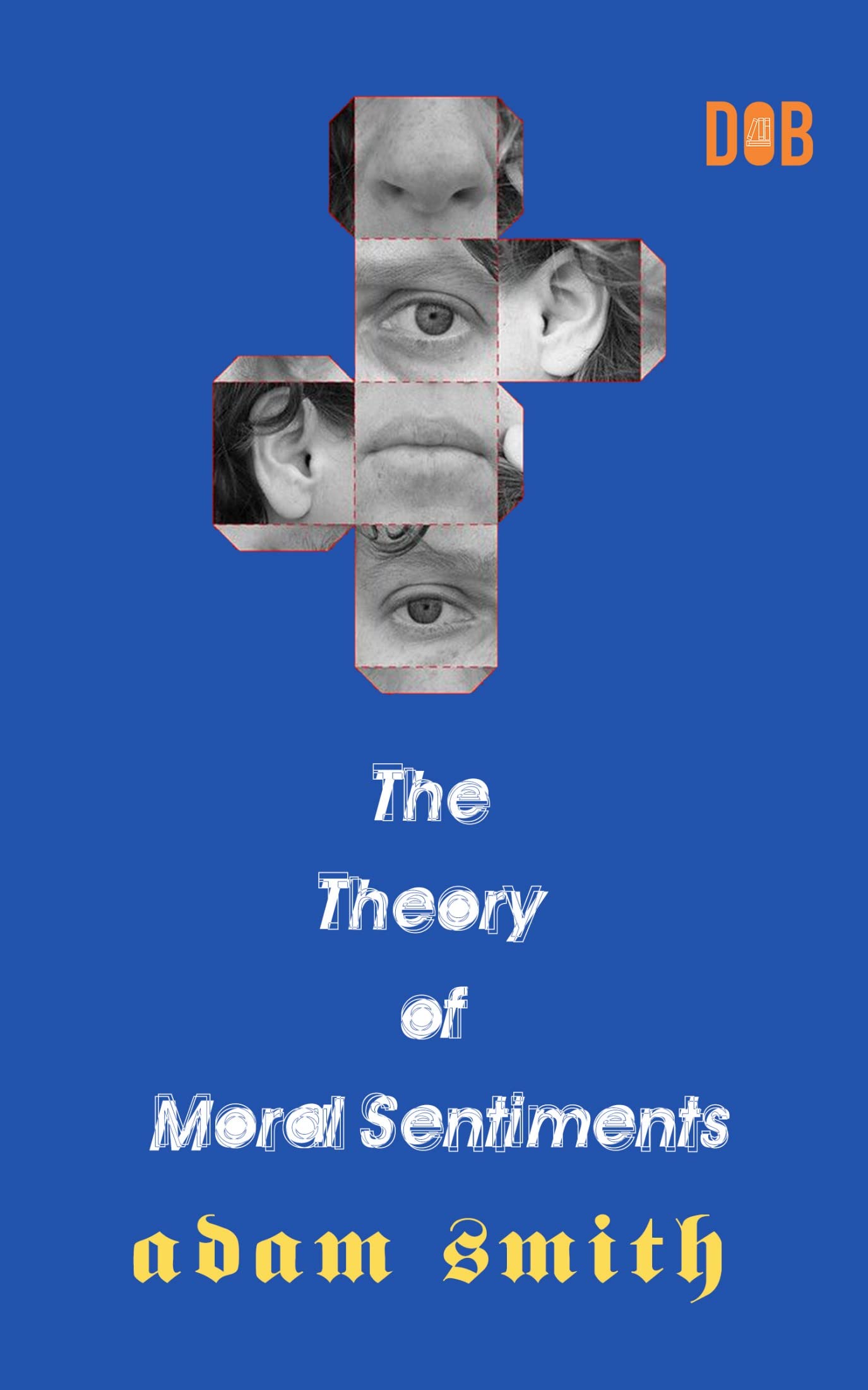 The Theory of Moral Sentiments