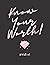 Know Your Worth Notebook
