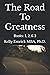 The Road To Greatness: Books: 1, 2, & 3