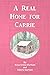 A Real Home for Carrie