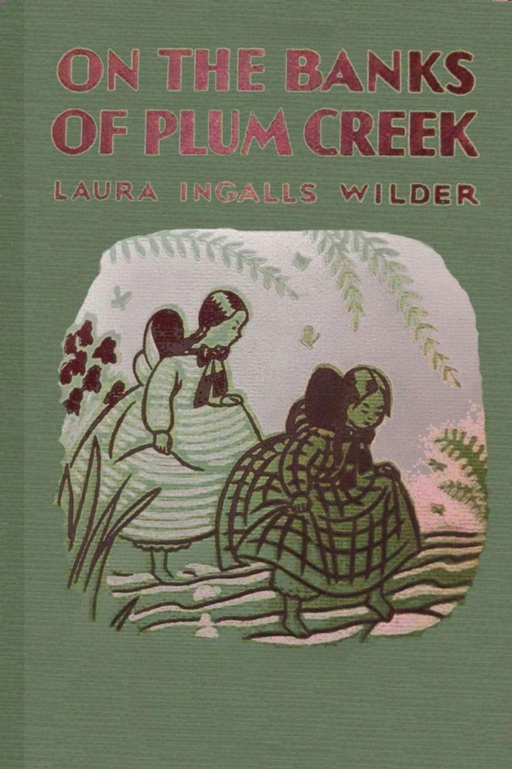 On the Banks of Plum Creek