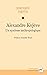 Alexandre Kojève: Un système anthropologique